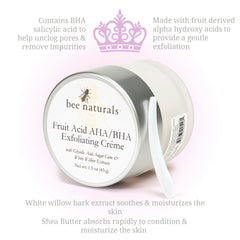 Fruit Acid AHA/BHA Exfoliating Crème – Luxurious Anti - Aging & Blemish Control with Glycolic Acid, Malic Acid & Shea Butter, 1 oz - Bee Naturals