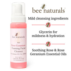 Mild Rose Geranium Foaming Facial Cleanser – Hydrating, Gentle Formula with Natural Surfactants, Honey & Glycerin, Ideal for All Skin Types, 8 fl oz - Bee Naturals